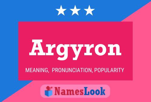 Argyron 名字海报