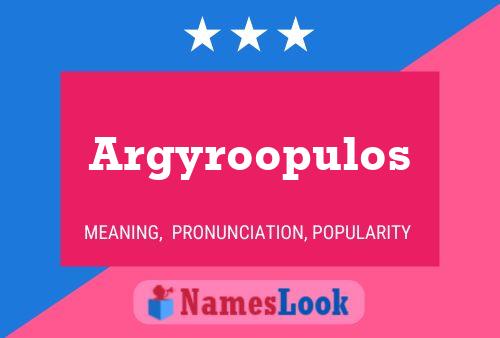 Argyroopulos 名字海报