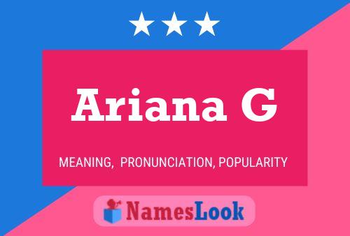 Ariana G 名字海报