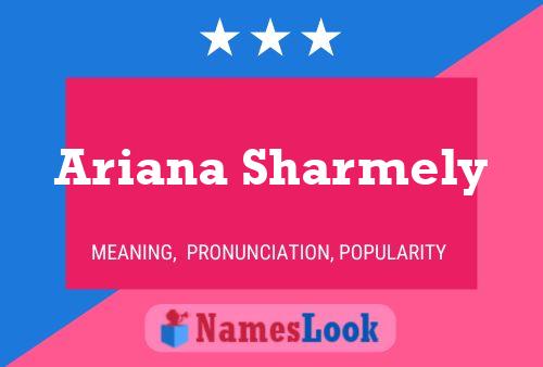 Ariana Sharmely 名字海报