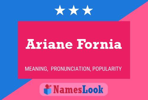 Ariane Fornia 名字海报