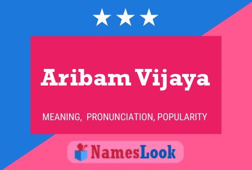 Aribam Vijaya 名字海报