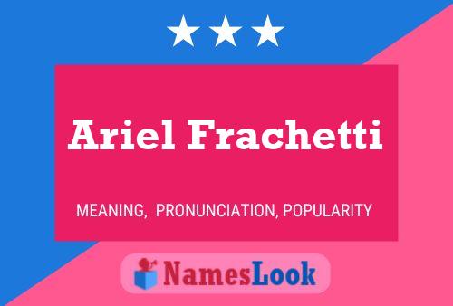 Ariel Frachetti 名字海报