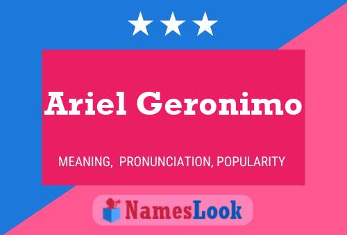 Ariel Geronimo 名字海报