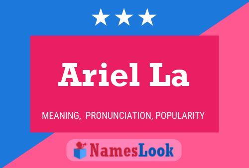 Ariel La 名字海报