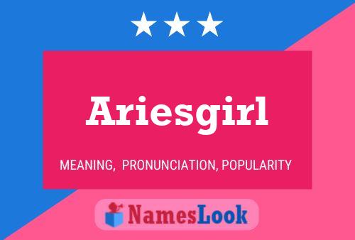 Ariesgirl 名字海报