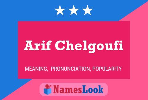 Arif Chelgoufi 名字海报