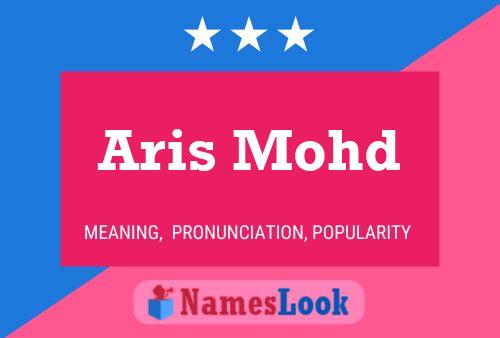 Aris Mohd 名字海报