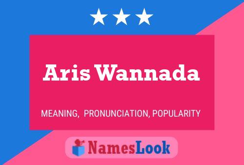 Aris Wannada 名字海报