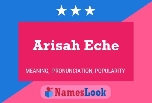 Arisah Eche 名字海报