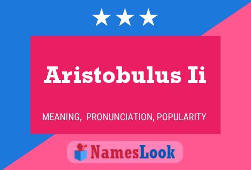 Aristobulus Ii 名字海报