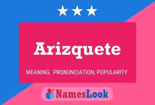 Arizquete 名字海报