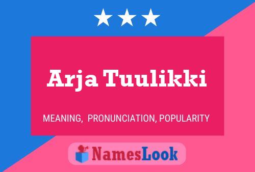 Arja Tuulikki 名字海报