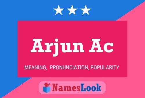 Arjun Ac 名字海报