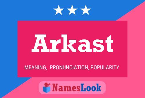 Arkast 名字海报