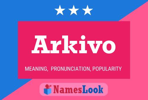 Arkivo 名字海报