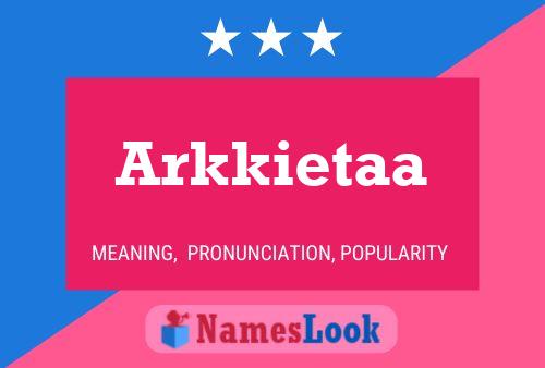 Arkkietaa 名字海报