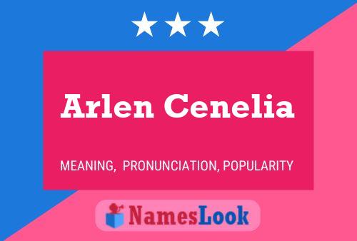 Arlen Cenelia 名字海报