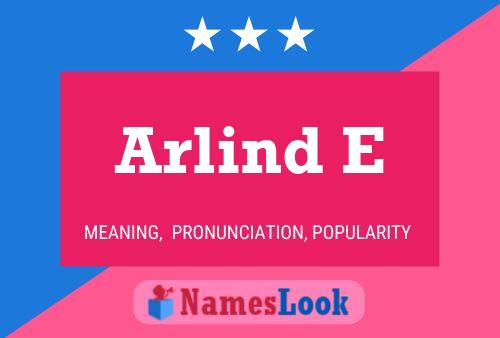 Arlind E 名字海报