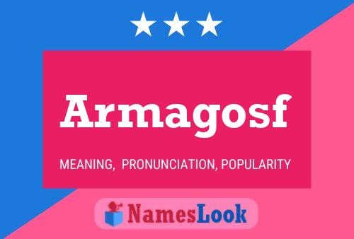 Armagosf 名字海报