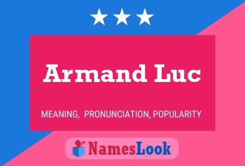 Armand Luc 名字海报