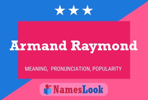 Armand Raymond 名字海报