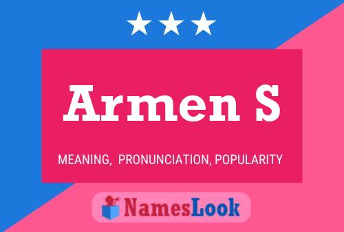 Armen S 名字海报