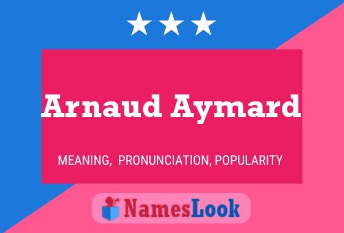 Arnaud Aymard 名字海报