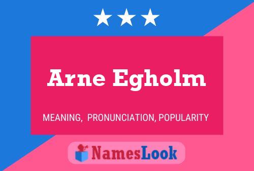 Arne Egholm 名字海报