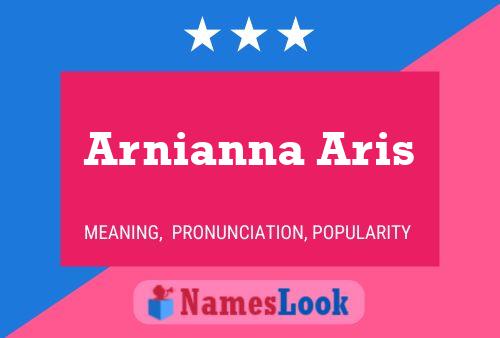 Arnianna Aris 名字海报