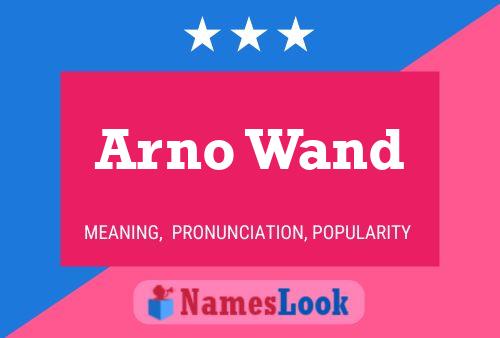 Arno Wand 名字海报