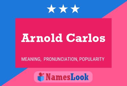 Arnold Carlos 名字海报