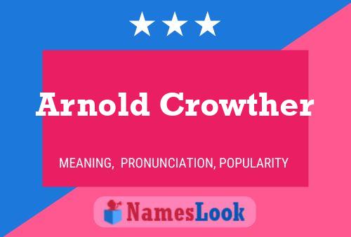 Arnold Crowther 名字海报