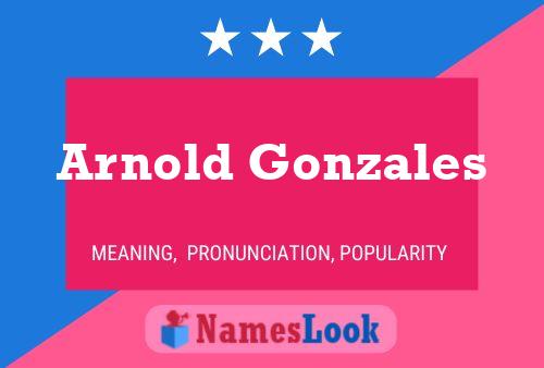 Arnold Gonzales 名字海报