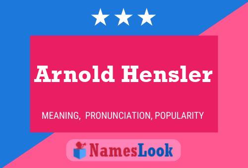 Arnold Hensler 名字海报