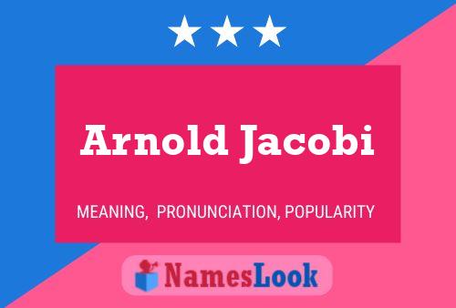 Arnold Jacobi 名字海报