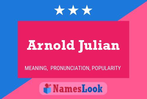 Arnold Julian 名字海报