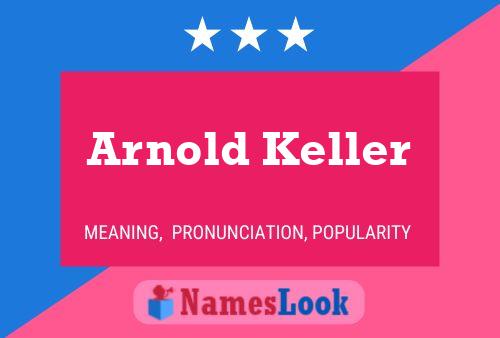 Arnold Keller 名字海报