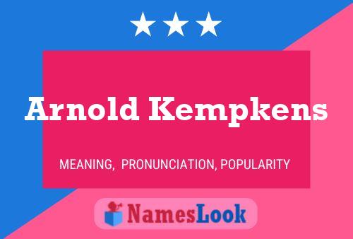 Arnold Kempkens 名字海报