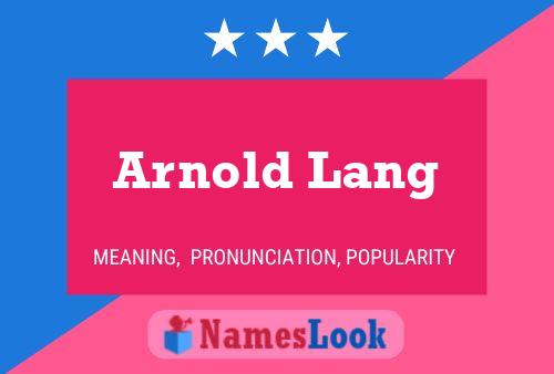 Arnold Lang 名字海报