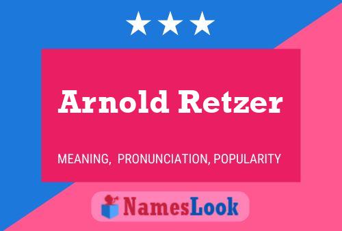 Arnold Retzer 名字海报