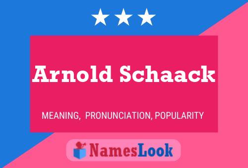 Arnold Schaack 名字海报