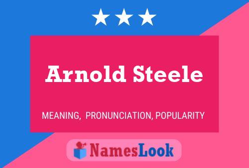 Arnold Steele 名字海报