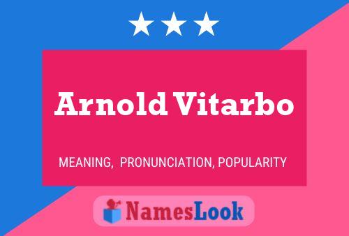 Arnold Vitarbo 名字海报