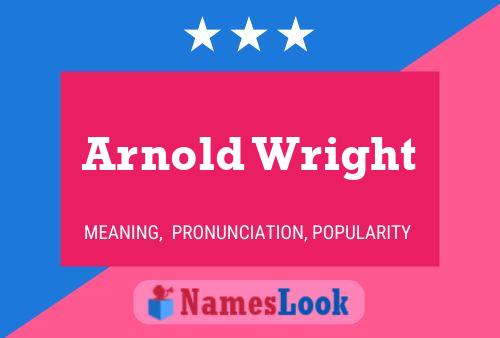 Arnold Wright 名字海报