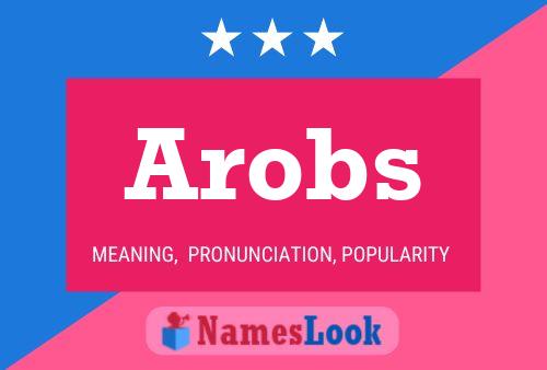 Arobs 名字海报