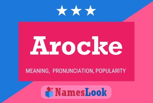 Arocke 名字海报