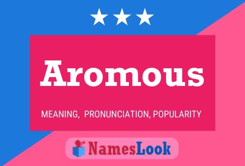 Aromous 名字海报