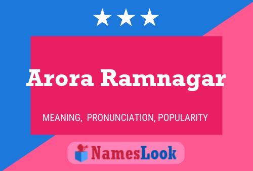 Arora Ramnagar 名字海报