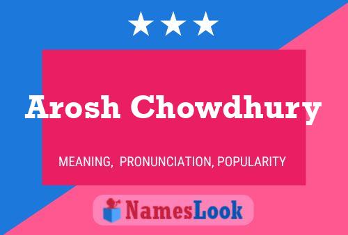 Arosh Chowdhury 名字海报